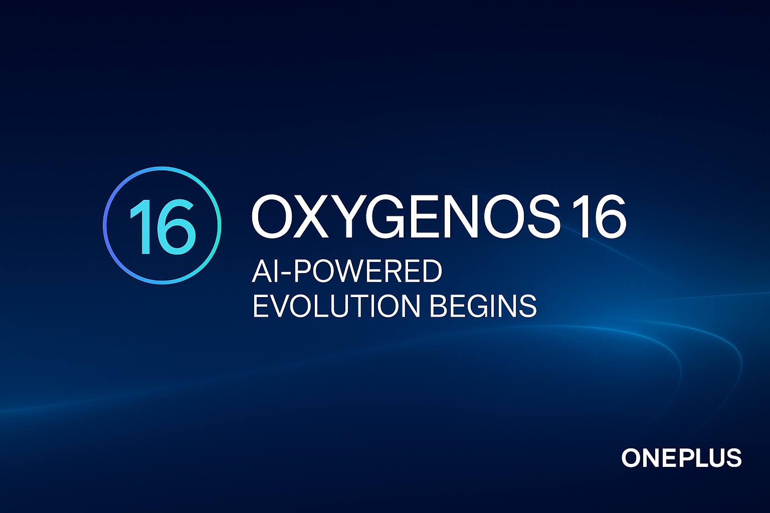 Futuristic OxygenOS 16 banner with glowing blue gradient background, illuminated “16” logo, and tagline “AI-Powered Evolution Begins” alongside OnePlus branding.