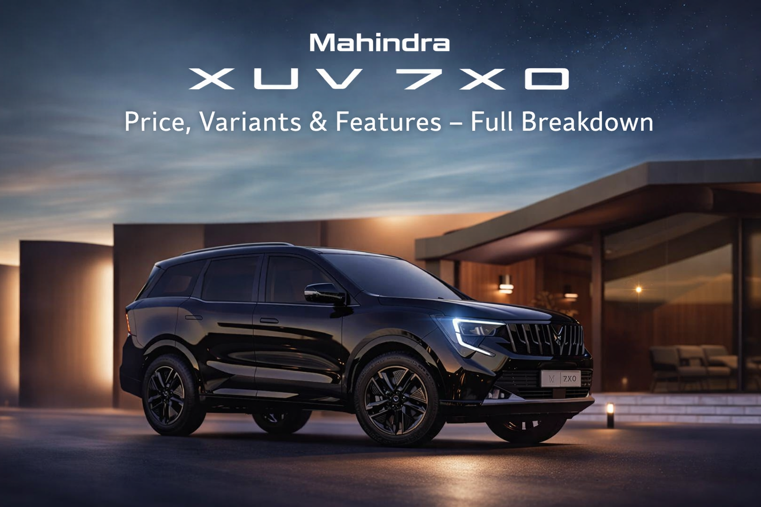 Mahindra XUV 7XO premium SUV parked outside a modern luxury home, showcasing bold design, LED headlights, and stylish alloy wheels